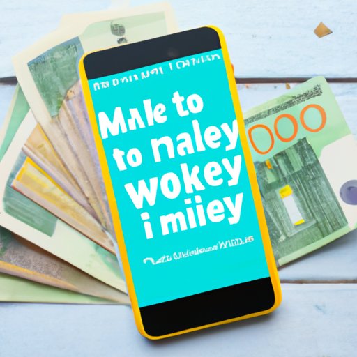 VI. 5 Ways to Make Money From Your Smartphone