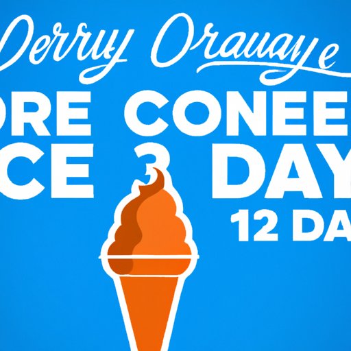 When is Free Cone Day at Dairy Queen 2023? | Don’t Miss Out on this ...